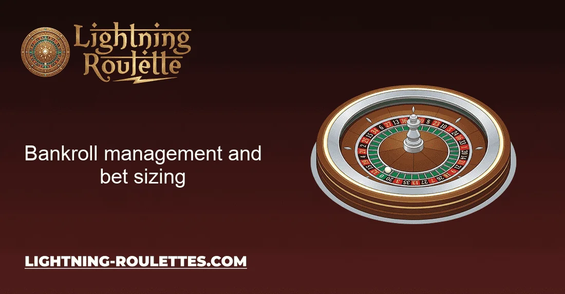 Bankroll management and bet sizing
