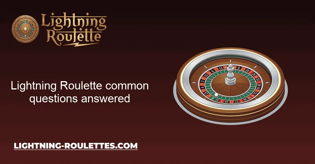 Lightning Roulette common questions answered