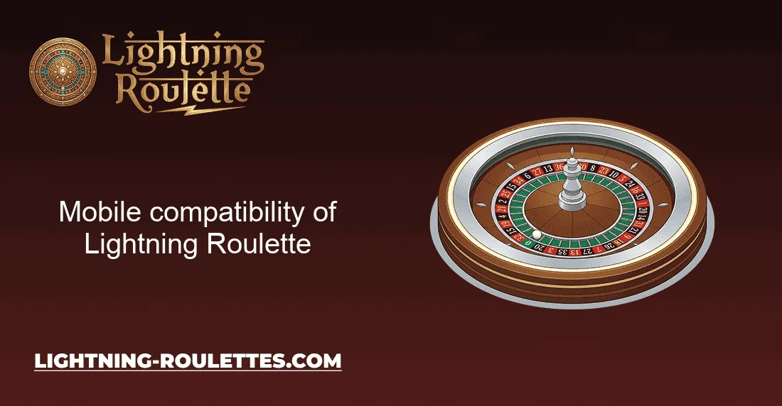 Mobile compatibility of Lightning Roulette