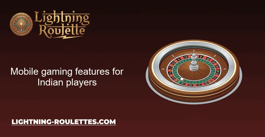 Mobile gaming features for Indian players